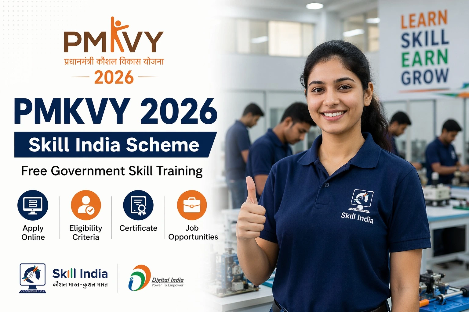 PMKVY 2026 Skill India Scheme: Free Government Skill Training, Apply Online, Eligibility Criteria, Certificate & Job Opportunities | Digital India Updates