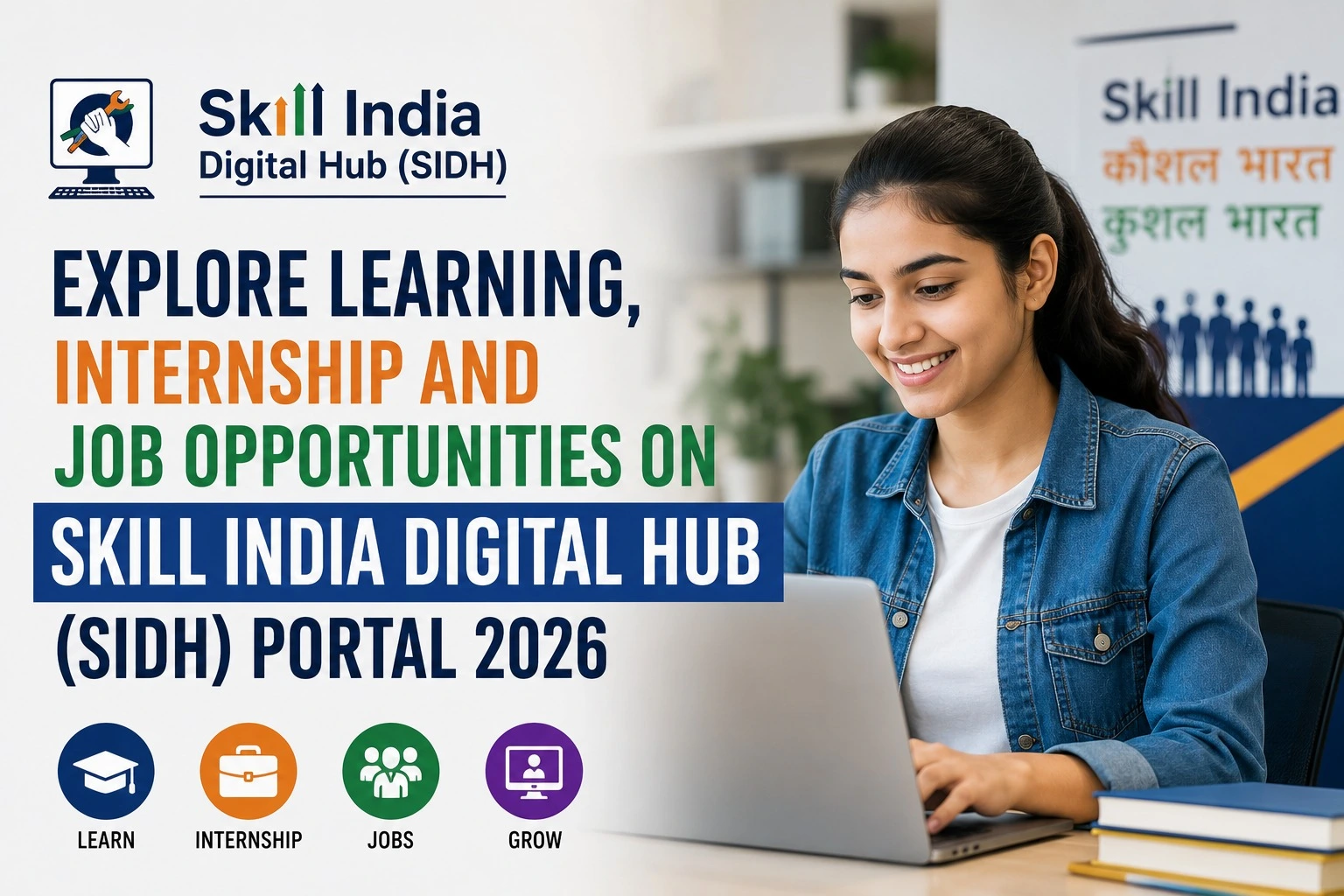 Explore Learning, Internship and Job Opportunities on Skill India Digital Hub (SIDH) Portal 2026