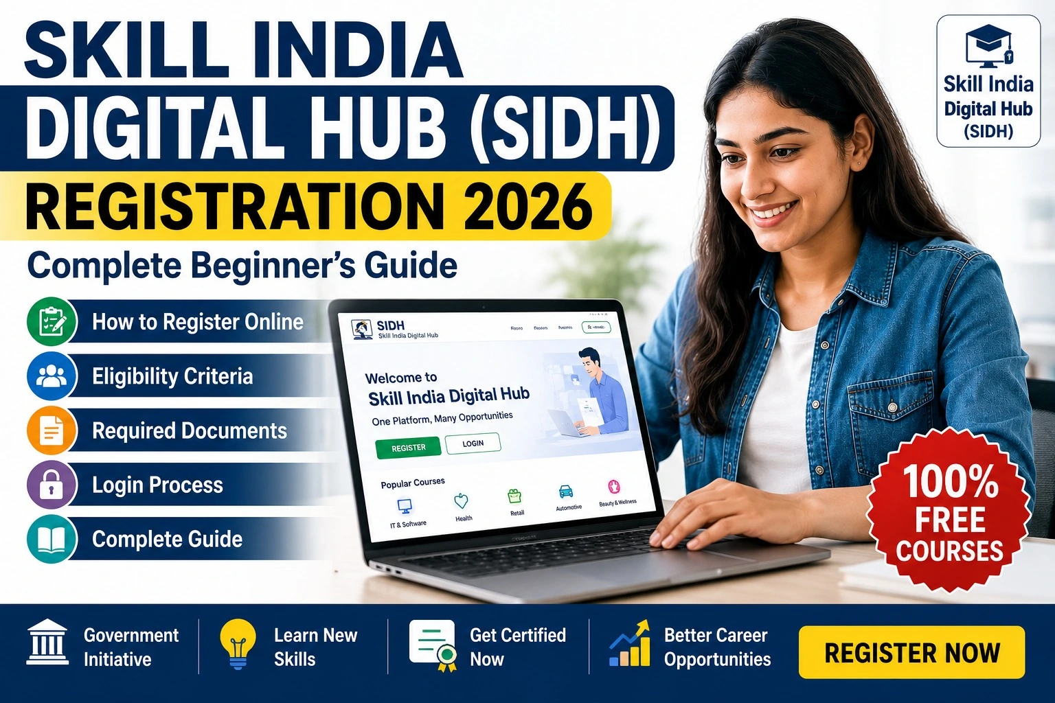 Skill India Digital Hub (SIDH) Registration 2026: How to Register Online, Eligibility, Documents, Login & Complete Beginner’s Guide
